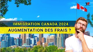 IMMIGRER AU CANADA EN 2024  quels sont les frais de résidence permanente et de biométrie [upl. by Lohcin]