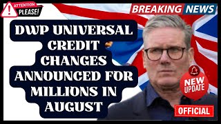 DWP universal credit changes announced for millions in August [upl. by Melodie903]