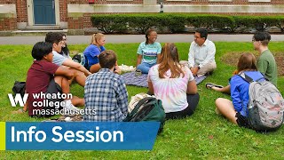 Wheaton College Massachusetts Info Session [upl. by Ettevram524]