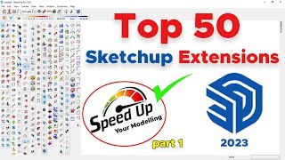 Top 50 Free Sketchup Extensions in 2023 You Must Download  Plugin For SketchUp Pro 2023  part 1 [upl. by Nonnek288]