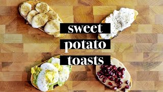 4 WAYS  SWEET POTATO TOAST  HEALTHY VEGETARIAN PINTREST INSPIRED RECIPES [upl. by Iatnohs]