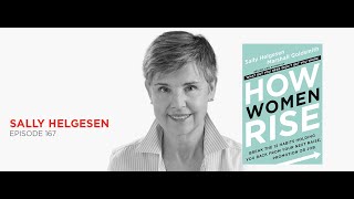 How Women Rise Sally Helgesen [upl. by Ttennaej]