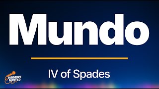 Mundo by IV of Spades HD Karaoke [upl. by Stoecker]