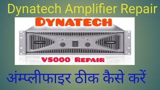 DYNATECH V5000 AMPLIFIER SOUND PROBLEM [upl. by Venice]