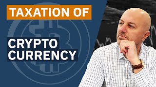 Taxation of Cryptocurrency amp Virtual Currency [upl. by Sacrod]