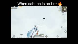 When sabuna is on fire 🔥  Sabuna pubg mobile  Pubg mobile sabuna pubgmobile pubg [upl. by Alleunamme367]