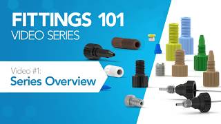 Fittings 101 Video Series Overview [upl. by Elyrrad]