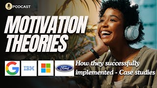 8 Theories of Motivation  Discussed with Case studies [upl. by Camden]