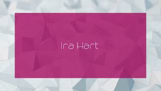 Ira Hart  appearance [upl. by Newby]