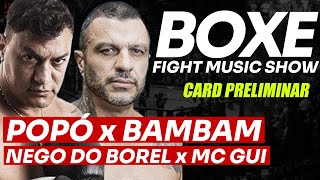 BOXE  FIGHT MUSIC SHOW AO VIVO  CARD PRELIMINAR  SEGUNDA TELA [upl. by Josey]