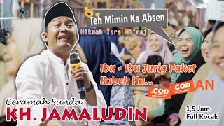 Hikmah Isra Miraj  Ceramah Sunda KH Jamaludin Terbaru 2024 [upl. by Apeed]