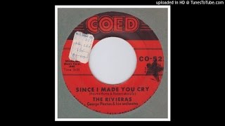 Rivieras The  Since I Made You Cry  1960 [upl. by Francisca]