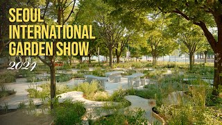 Seoul International Garden Show 2024🌺  Ttukseom Hangang Park🍃 Seoul’s Green Vibes🌱 [upl. by Annawaj]