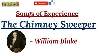 The Chimney Sweeper Songs of Experience by William Blake  Summary and Line by Line Explanation [upl. by Hoes]