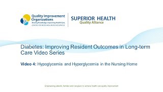 Diabetes Improving Resident Outcomes in Longterm Care  Video 4 [upl. by Nolahs]