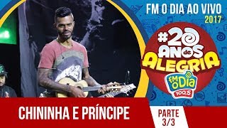 Chininha e Príncipe  Ao Vivo 20 anos de Alegria  Part 3 [upl. by Gnort]