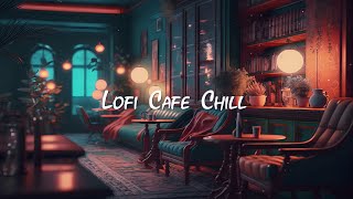 Cozy Cafe Shop ☕ Chill Lofi Hip Hop Mix  Beats to Work  Study  Focus ☕ Lofi Café [upl. by Anez]