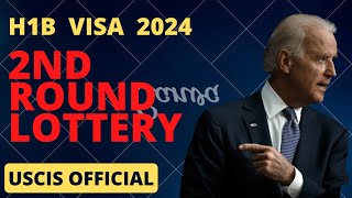 H1b VISA 2nd Lottery 2024 USCIS official news [upl. by Ahsilif]