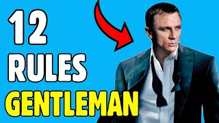 12 RULES For Being A GENTLEMAN [upl. by Savvas618]