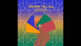 Episode Twenty Vibe Check The Men Tell All [upl. by Hcone]