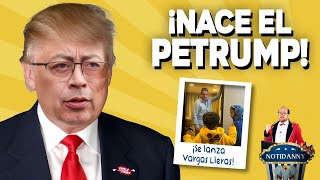 EL PETRUMP ESTO LE ESPERA A PETRO CON TRUMP  ¡SE LANZA VARGAS LLERAS notidanny [upl. by Yarg]