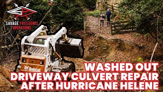 SAVAGE OPS Washed Out Driveway Culvert Repair after Hurricane Helene  Fairview NC [upl. by Bethina]