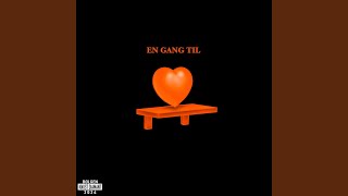 En Gang Til [upl. by Arraeic]