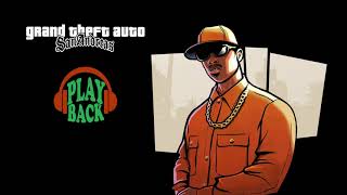 Playback FM Grand Theft Auto San Andreas [upl. by Nylitak]