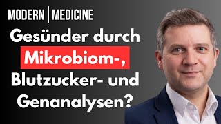 Personalisierte Ernährung Blutzuckersensoren Mikrobiomanalysen und Gentests  Prof Christian Sina [upl. by Im689]