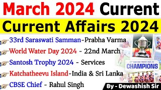 March 2024 Monthly Current Affairs  Current Affairs 2024  Monthly Current Affairs 2024 current [upl. by Latsryk]