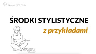 Środki stylistyczne z przykładami z literatury [upl. by Hayifas771]