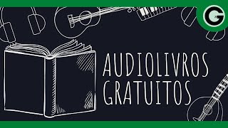 AUDIOLIVROS GRATUITOS ONLINE [upl. by Feirahs]