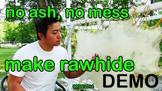 DEMO 14 How to Make Rawhide wo Ash using a strong base [upl. by Kumagai]