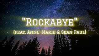 Rockabye  Clean Bandit feat AnneMarie amp Sean Paul lyrics [upl. by Rossen]