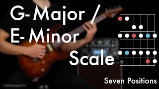 G Major  E Minor Scale  Seven Positions [upl. by Lurlene249]