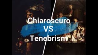 Chiaroscuro VS Tenebrism [upl. by Lupiv975]