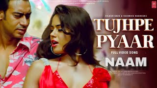 Naam Movie Song  Tujhpe Pyaar  Ajay Devgan  Sameera Reddy  Bhumika Chawla  Ajay Devgan Song [upl. by Oznole]