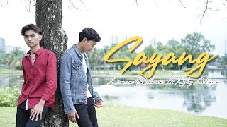 Sayang  Aiman Ridwan amp Afiq Adnan Official Music Video [upl. by Mervin]