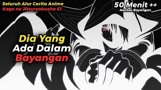 ANIME KAGE NO JITSURYOKUSHA S1 TAPI DICERITAIN WIBU MILITAN [upl. by Zara]