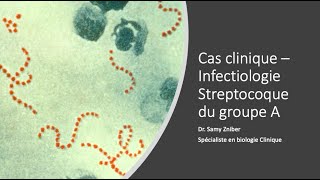 Cas clinique  Streptocoque pyogenes [upl. by Vallery]