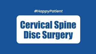 Cervical Spine Disc Surgery  Patient Testimonial  Medicover Hospitals [upl. by Whitehouse]