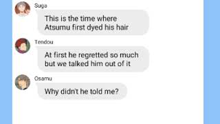 Oikawas first reaction to Atsumus hair  Haikyuu texts skit [upl. by Nirret746]