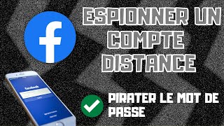 TUTO  ESPIONNER UN COMPTE Facebook A DISTANCE FACILEMENT ET RAPIDEMENT EN 2022 [upl. by Lirrehs]