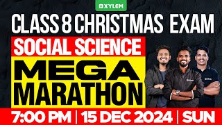 Class 8 Christmas Exam  Social Science  Mega Marathon  Xylem Class 8 [upl. by Nager]