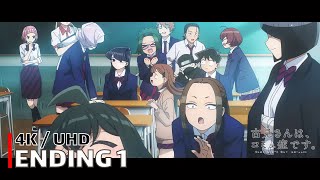 Komi Cant Communicate  Ending 1 【Hikare Inochi】 4K  UHD Creditless  CC [upl. by Nalyak]