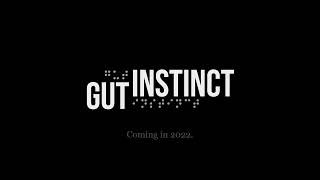 Gut Instinct Teaser [upl. by Enirehtahc]