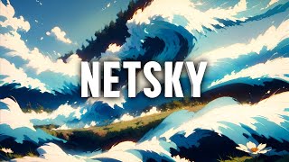 Netsky  2024 Drum amp Bass Mix [upl. by Itnahs]