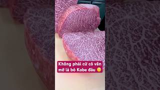 Kobe thật Kobe lừa thịt bò đắt nhất thế giới food cooking tintuc wagyu japanesefood stea [upl. by Anson542]