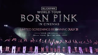 BLACKPINK – WORLD TOUR BORN PINK IN CINEMAS MAIN TRAILER [upl. by Reiche]