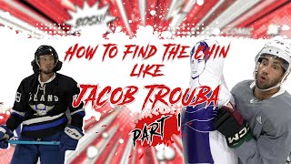 How to Find the Chin Like Jacob Trouba  Part 1 [upl. by Edahc]